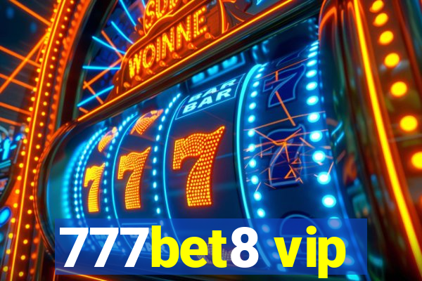 777bet8 vip